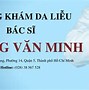 Bác Sĩ Hoàng Văn Tâm Da Liễu