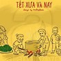 Tết Xưa Và Nay