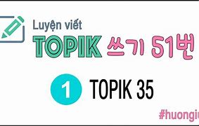 Topik 35 Viết